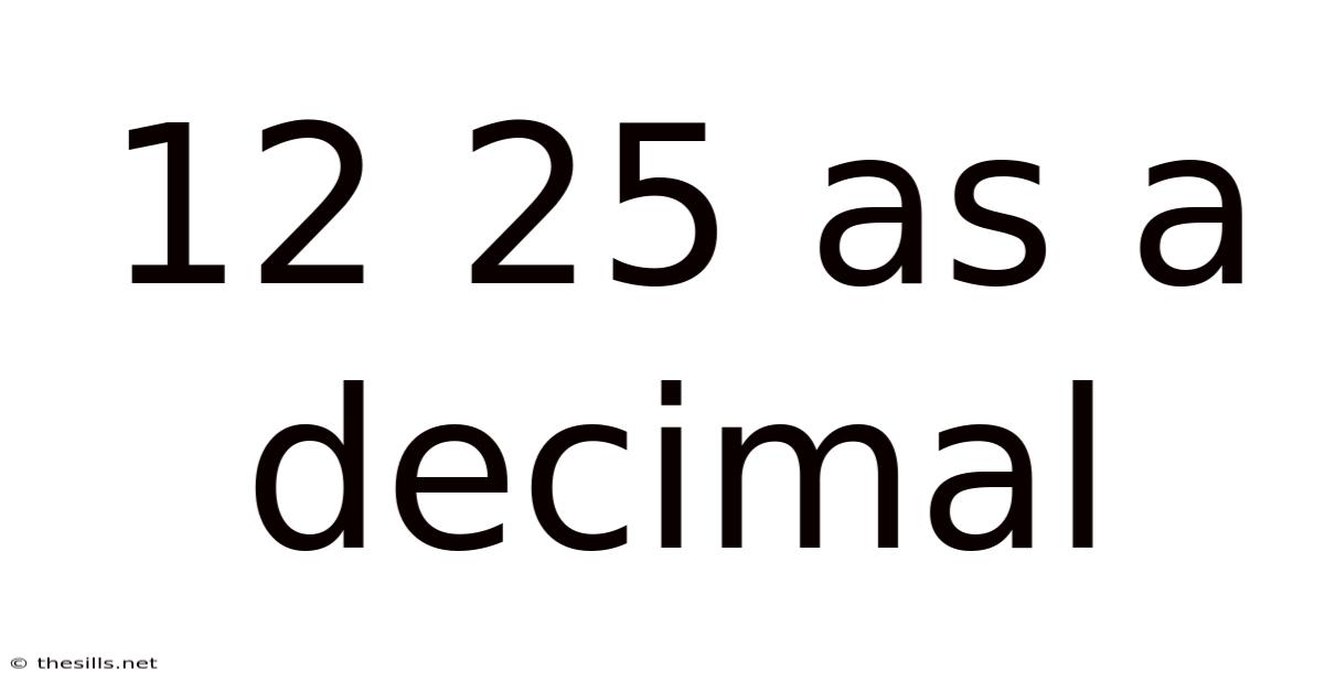 12 25 As A Decimal