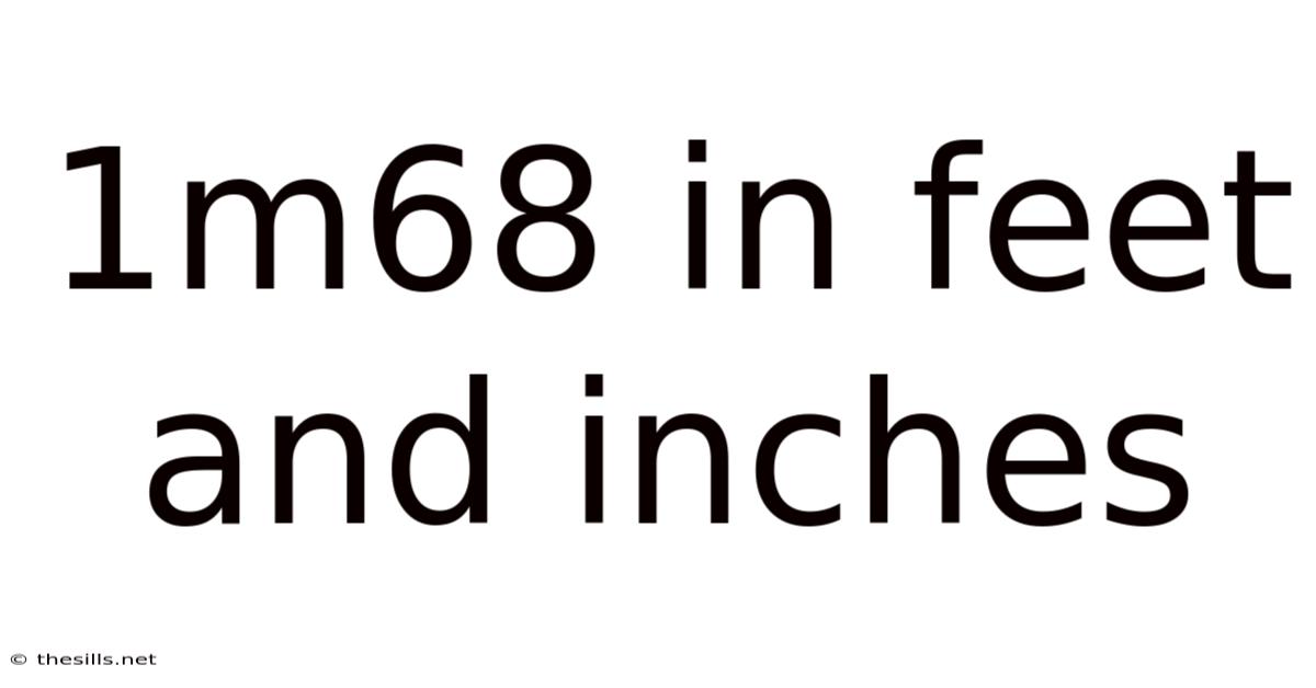 1m68 In Feet And Inches