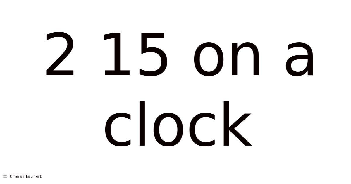 2 15 On A Clock