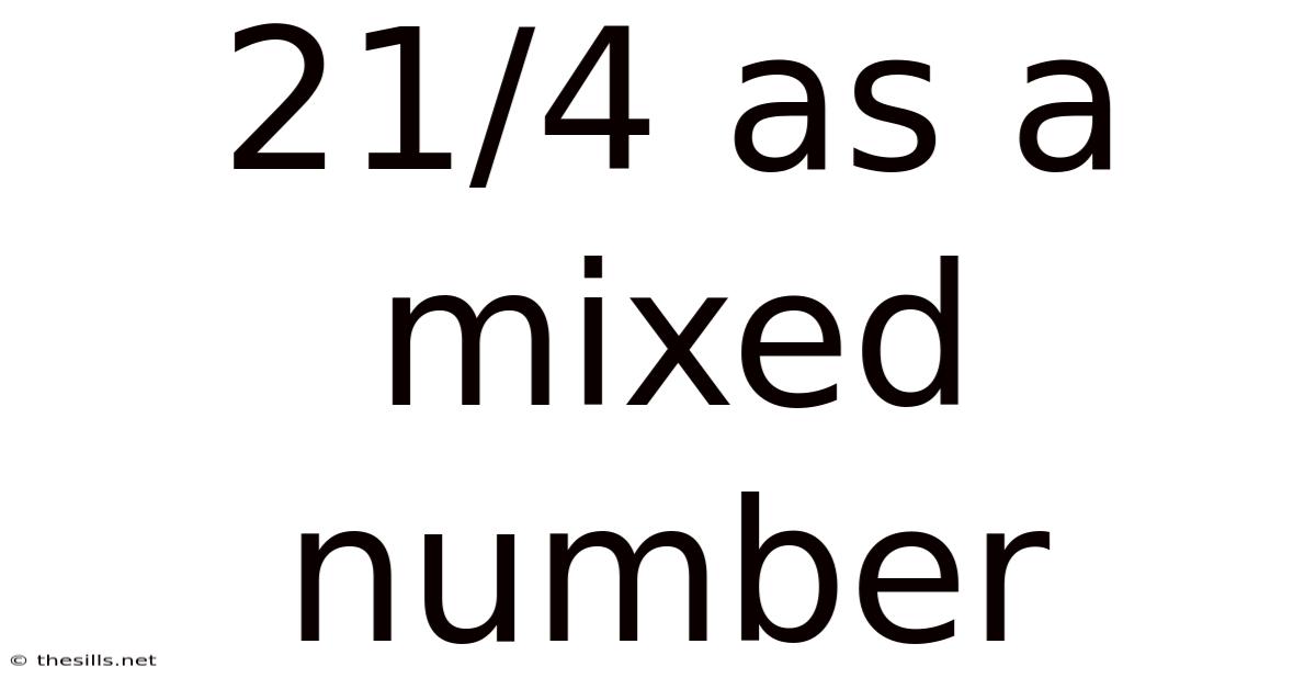 21/4 As A Mixed Number