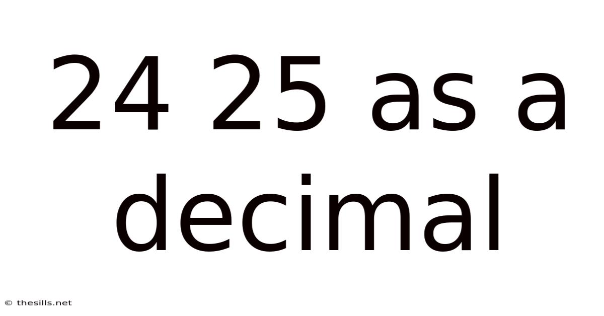 24 25 As A Decimal