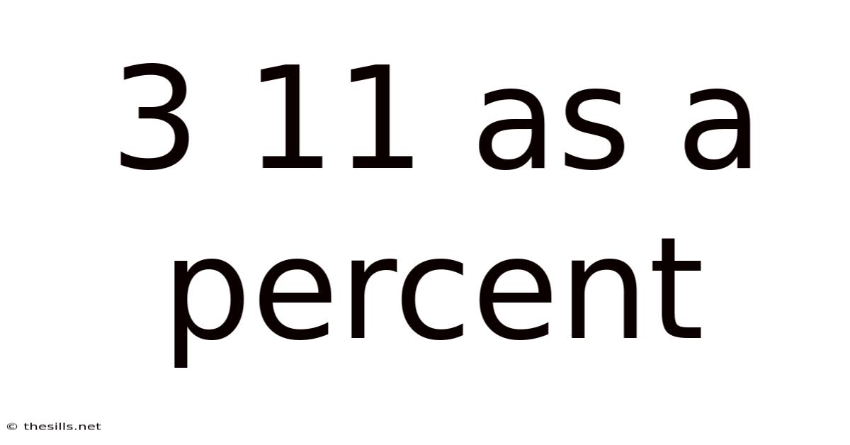3 11 As A Percent