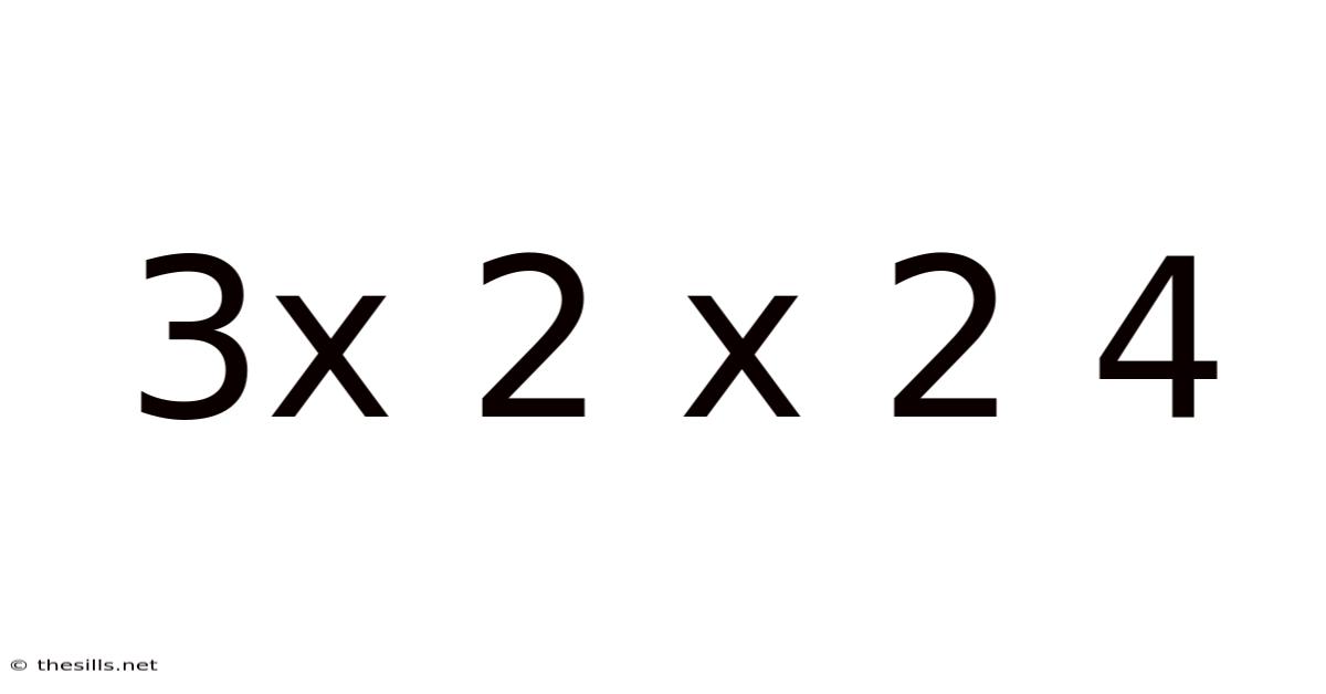 3x 2 X 2 4