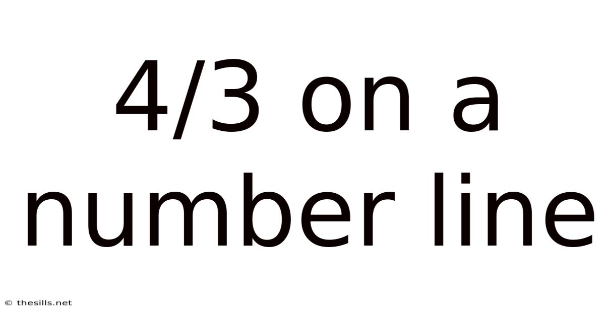 4/3 On A Number Line