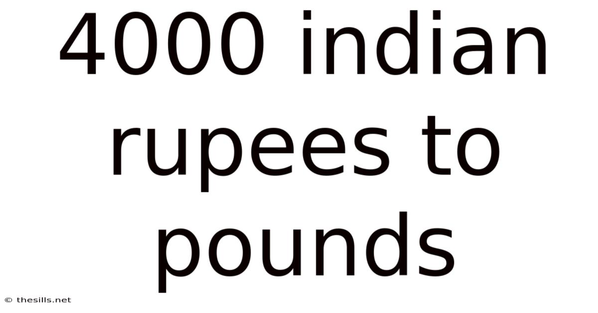 4000 Indian Rupees To Pounds