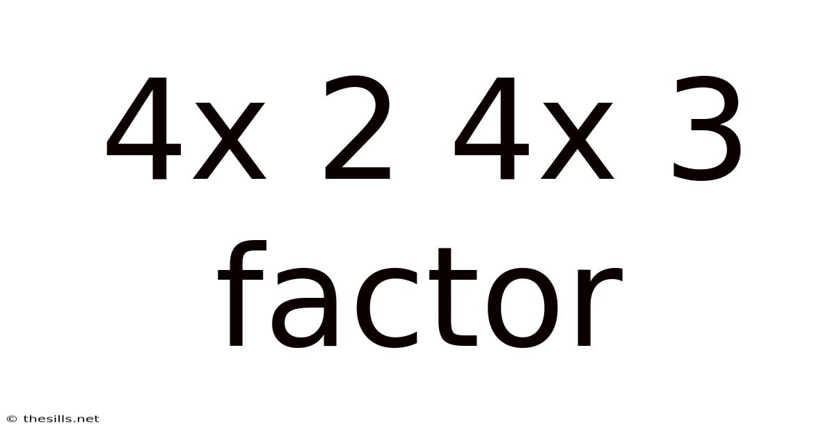 4x 2 4x 3 Factor
