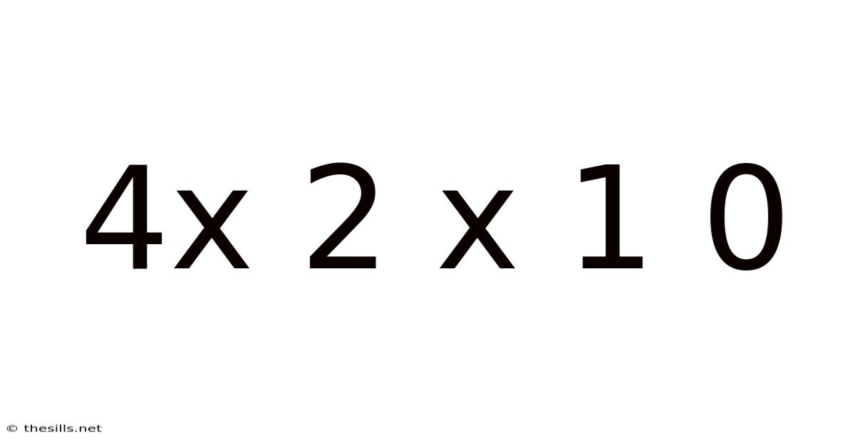 4x 2 X 1 0