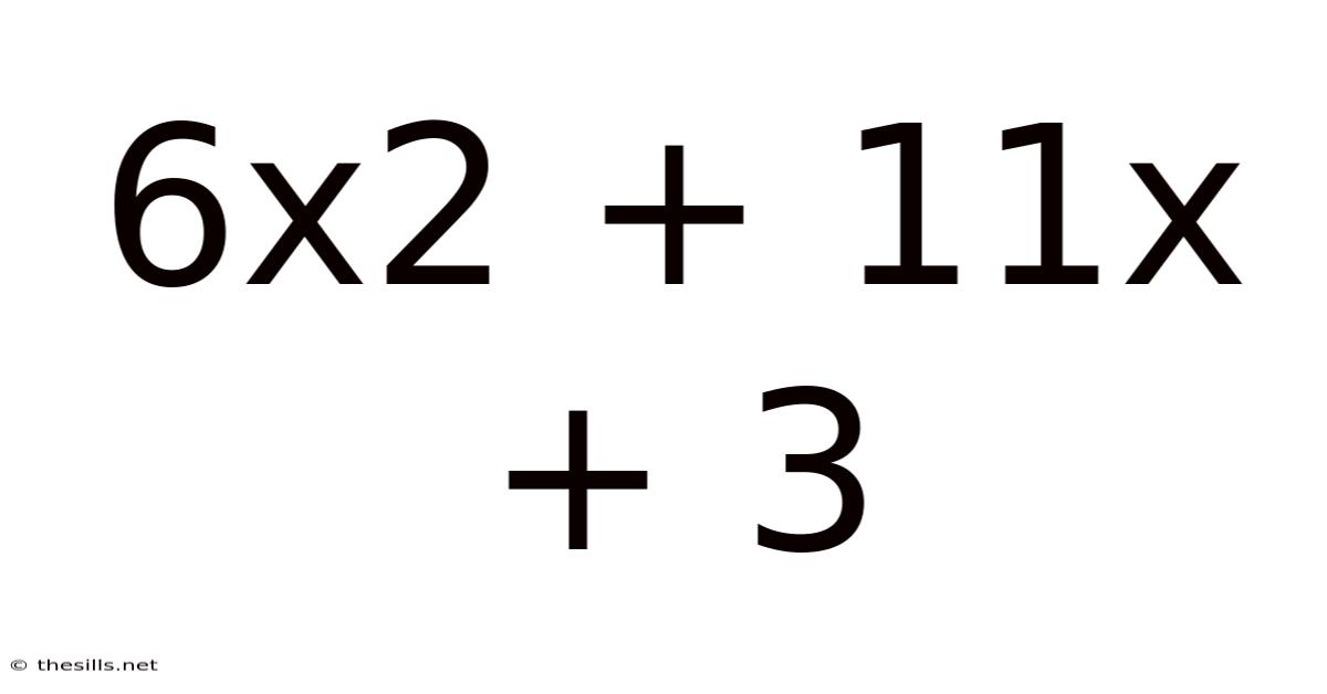 6x2 + 11x + 3