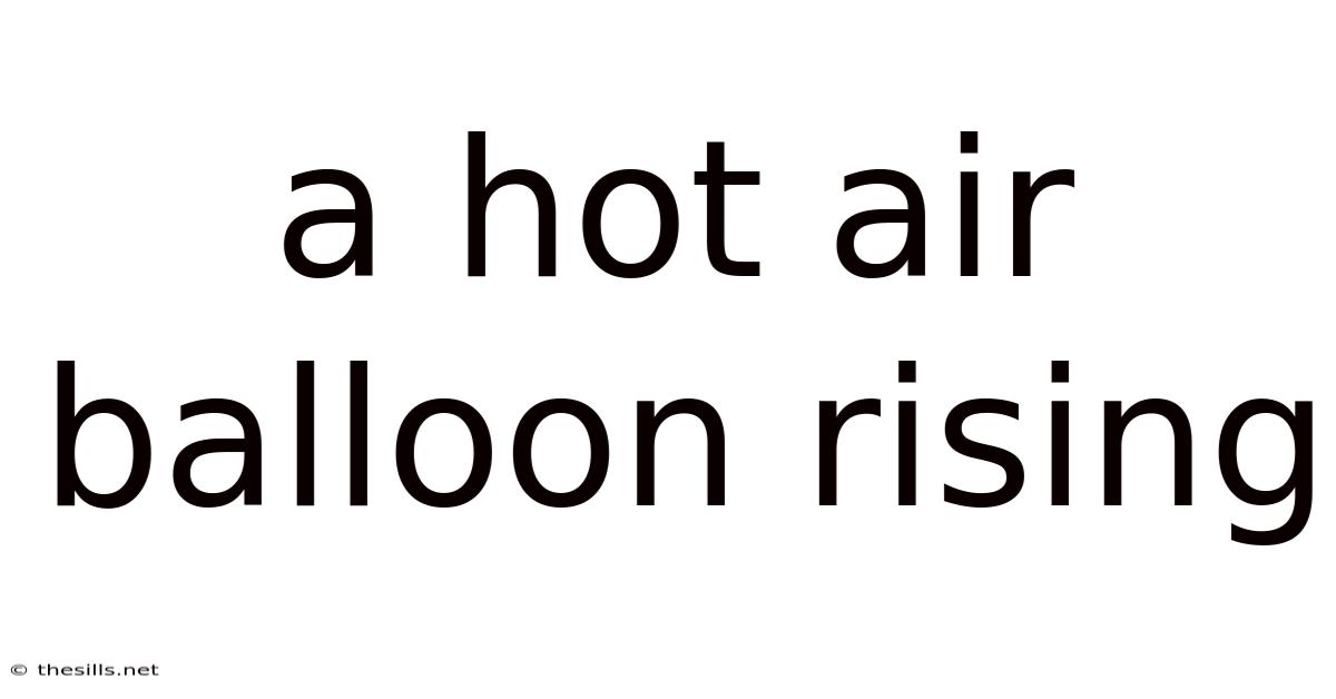 A Hot Air Balloon Rising