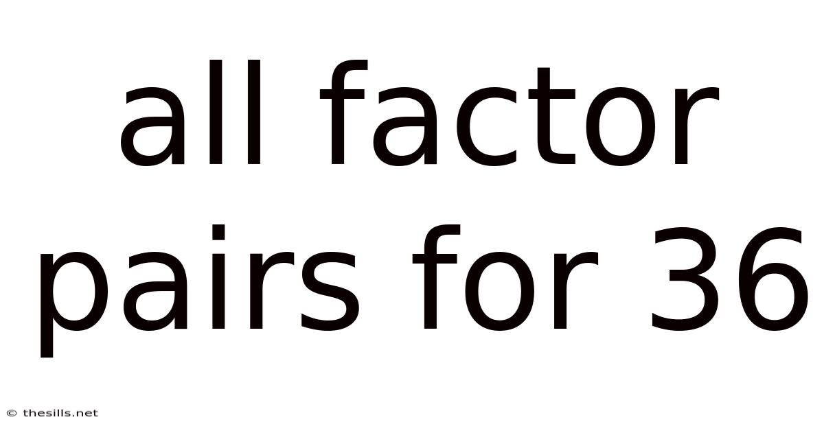 All Factor Pairs For 36