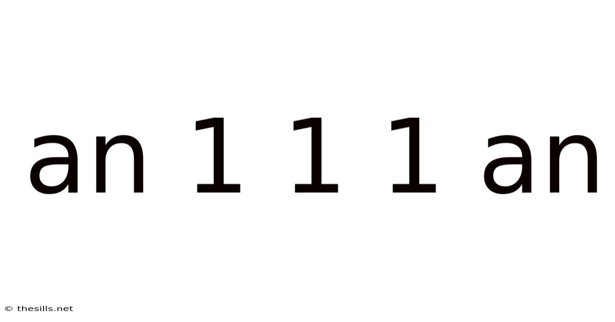 An 1 1 1 An