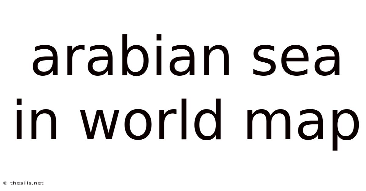 Arabian Sea In World Map