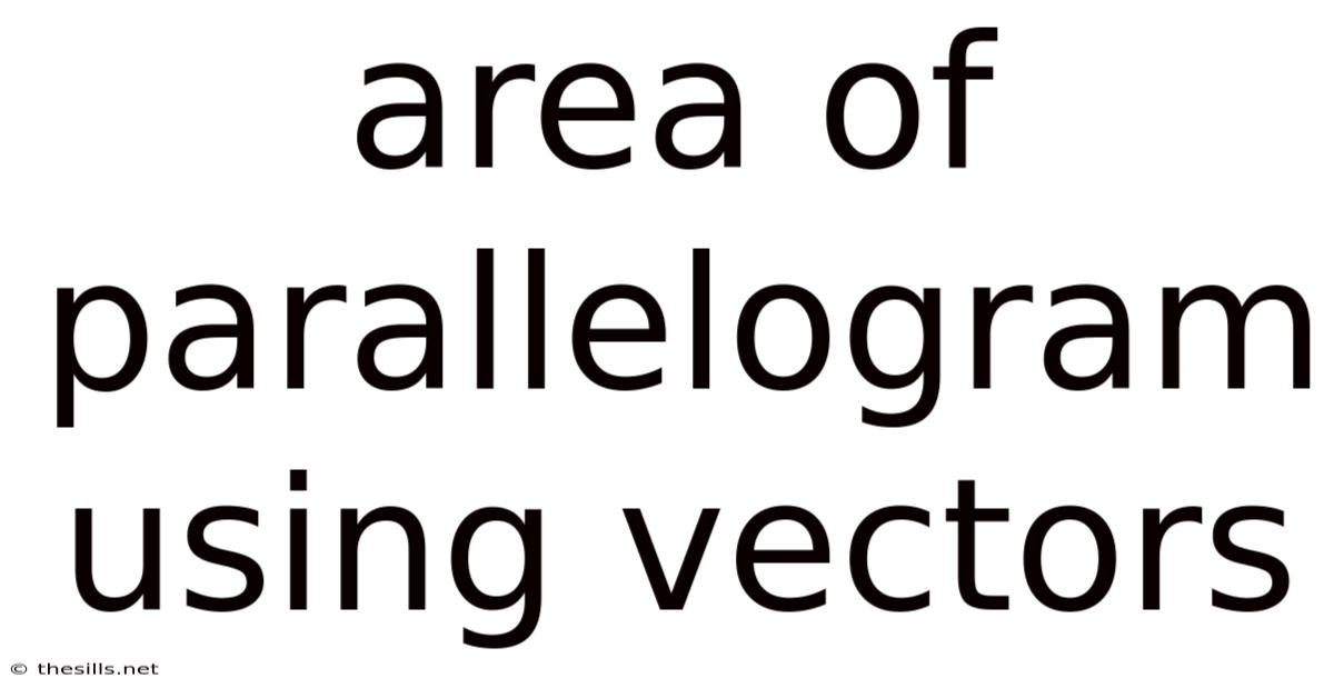 Area Of Parallelogram Using Vectors