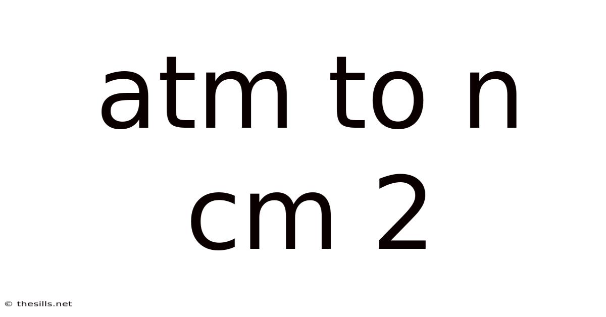 Atm To N Cm 2