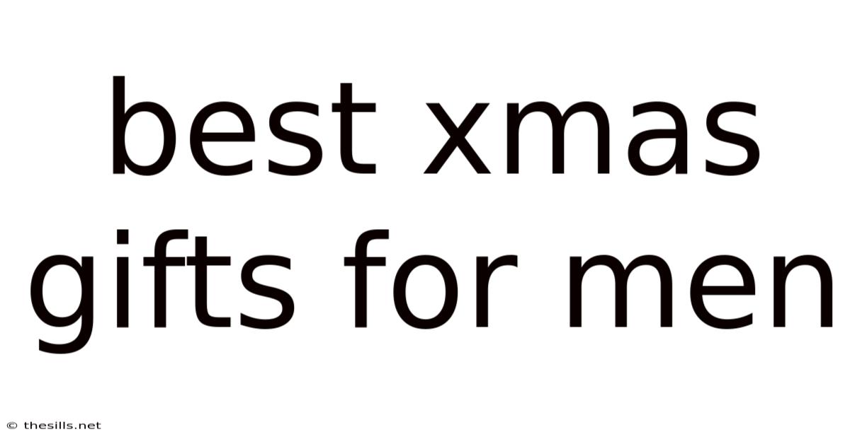 Best Xmas Gifts For Men