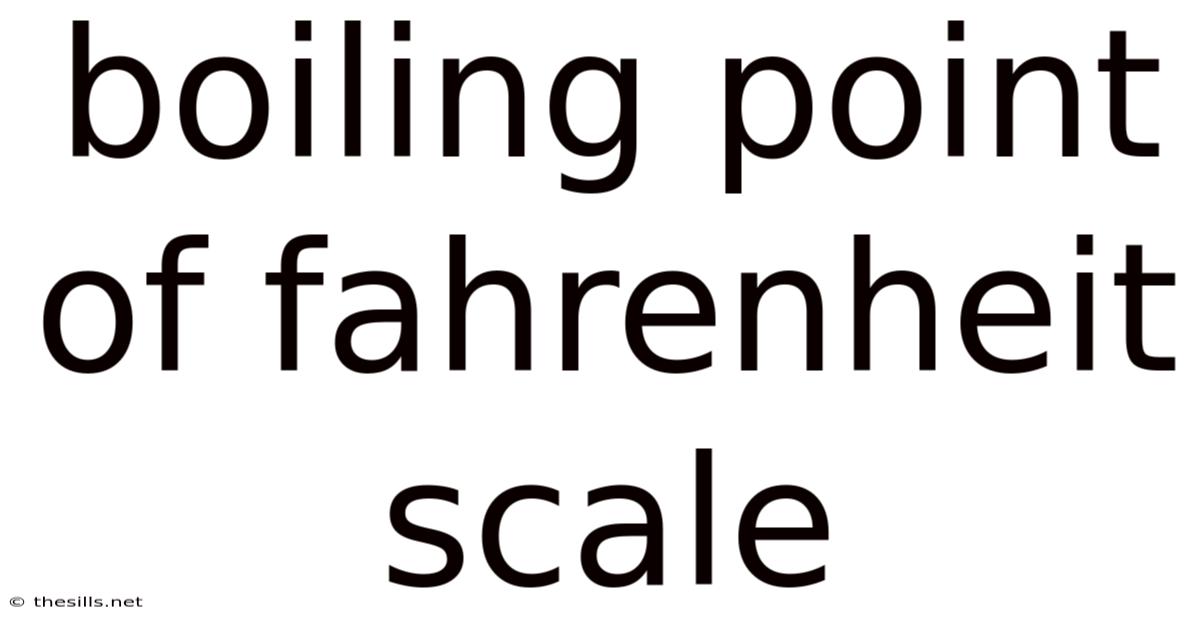 Boiling Point Of Fahrenheit Scale