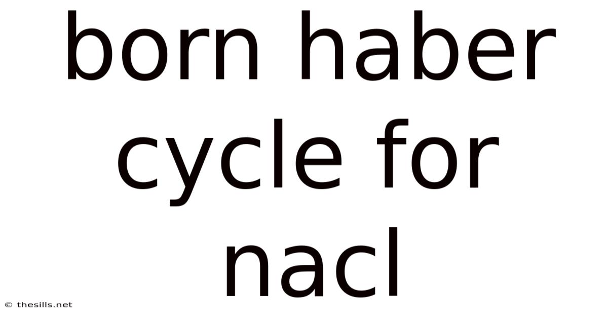 Born Haber Cycle For Nacl
