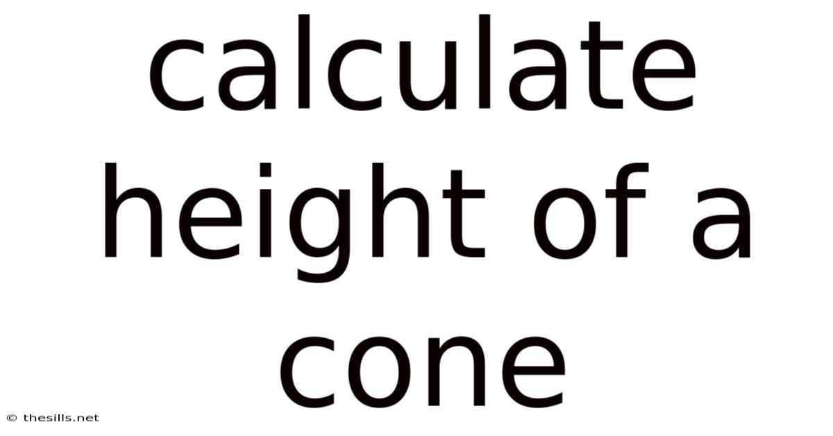 Calculate Height Of A Cone
