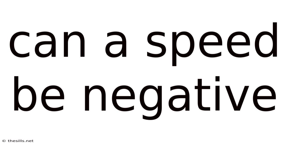 Can A Speed Be Negative