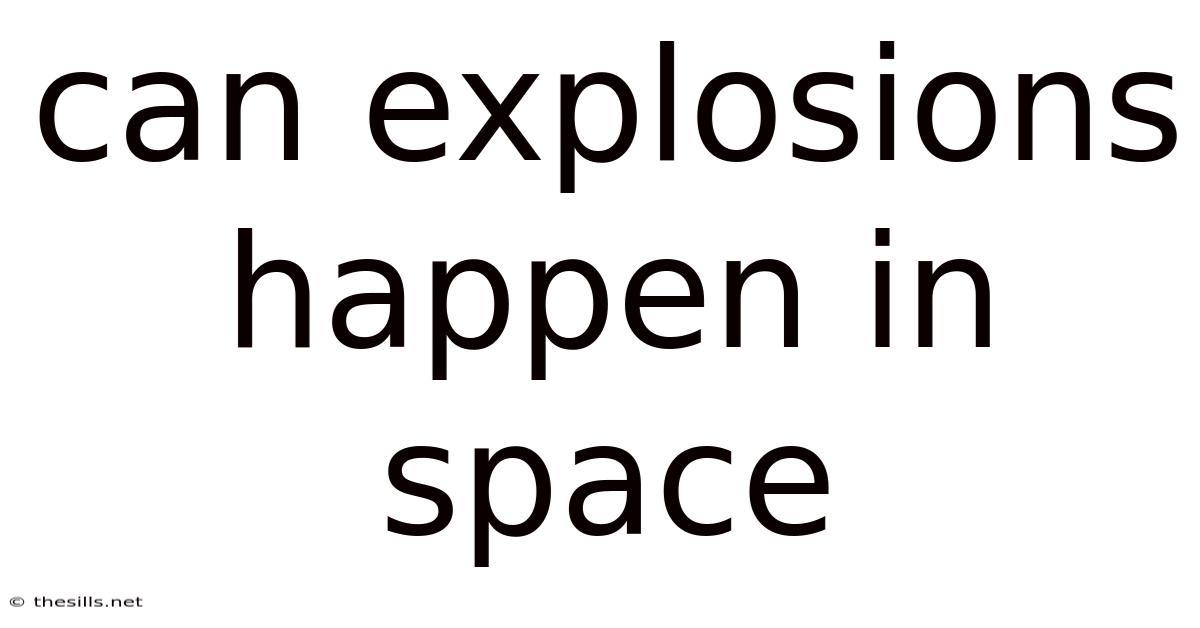 Can Explosions Happen In Space