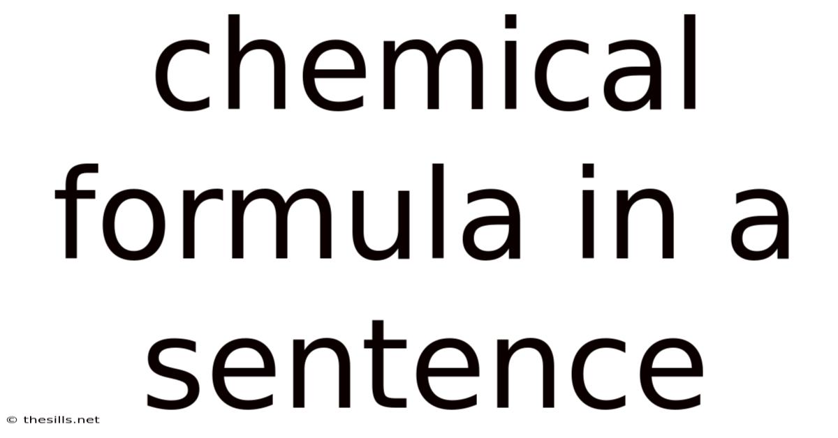Chemical Formula In A Sentence