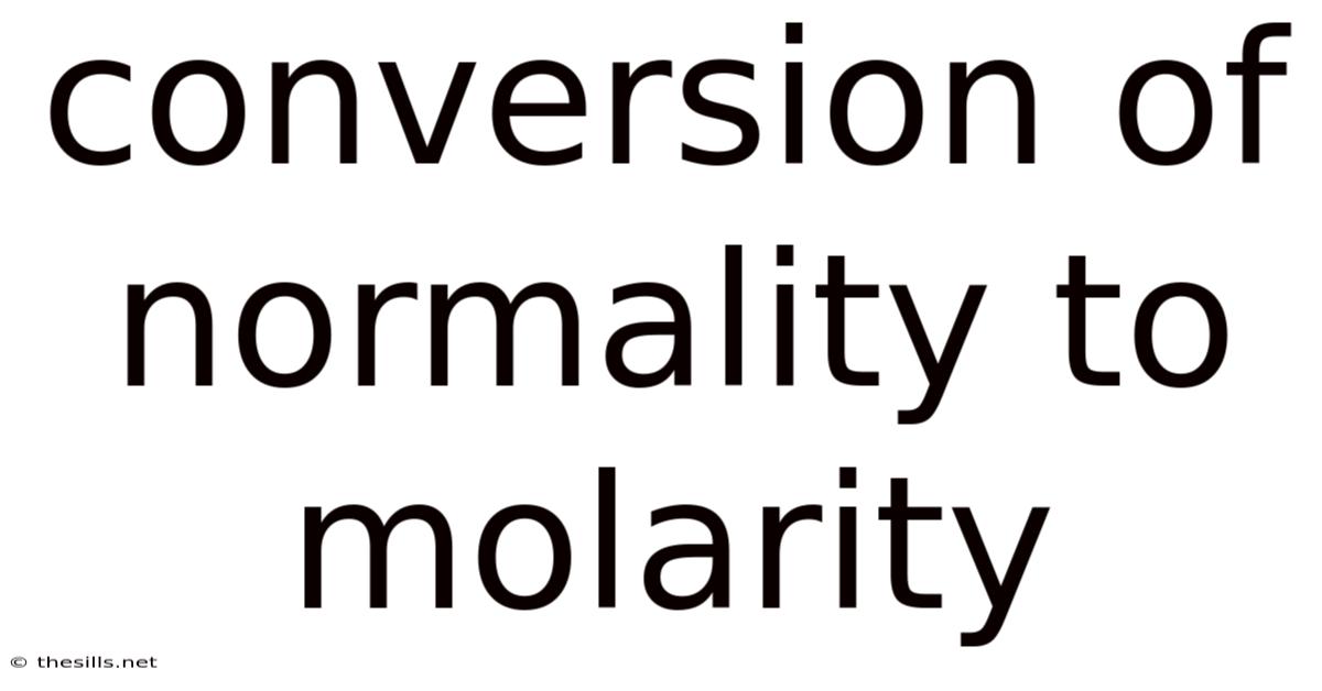 Conversion Of Normality To Molarity