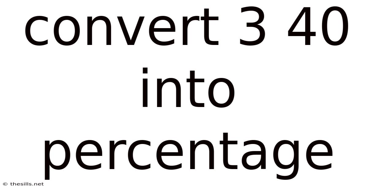 Convert 3 40 Into Percentage