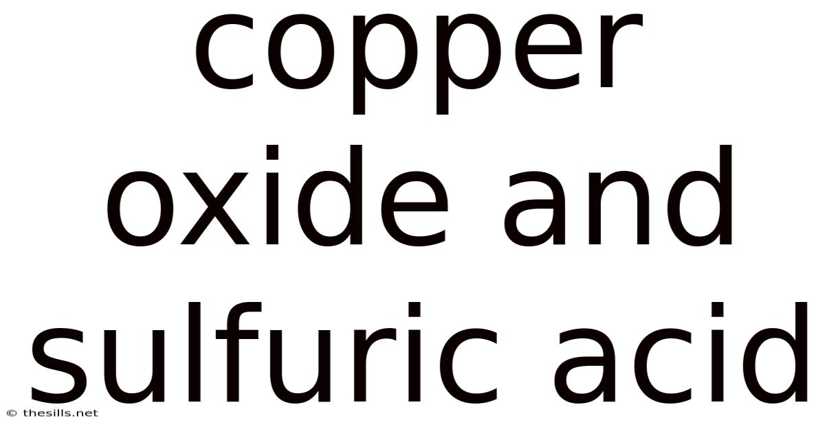 Copper Oxide And Sulfuric Acid