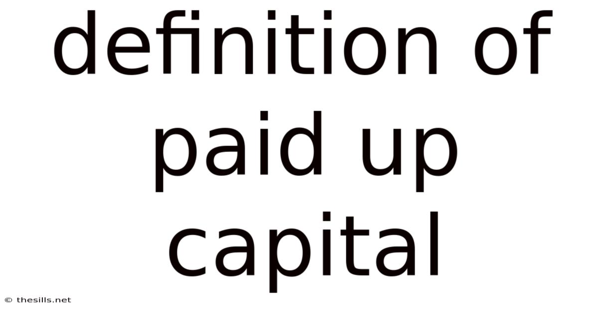 Definition Of Paid Up Capital