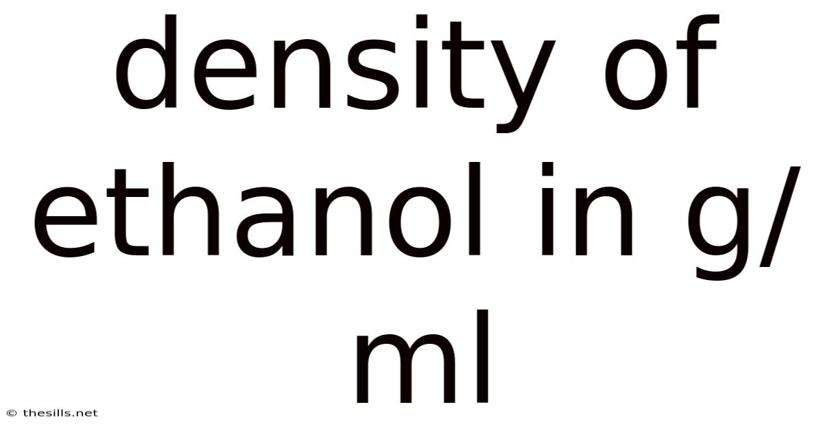 Density Of Ethanol In G/ml