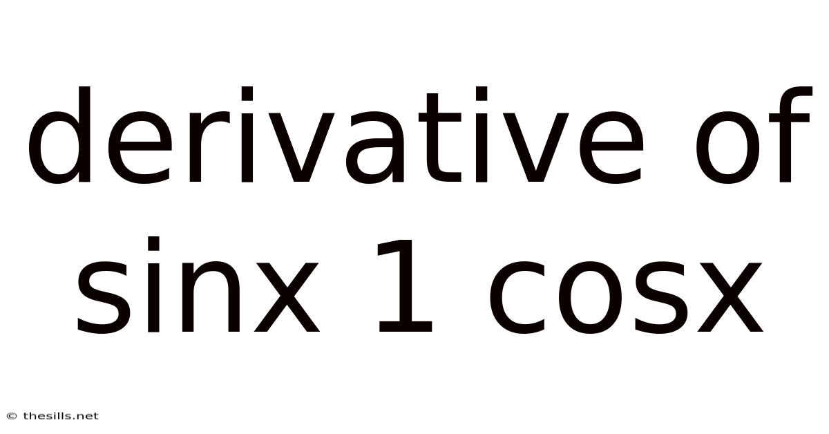 Derivative Of Sinx 1 Cosx
