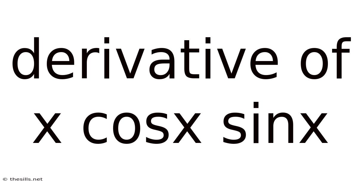 Derivative Of X Cosx Sinx