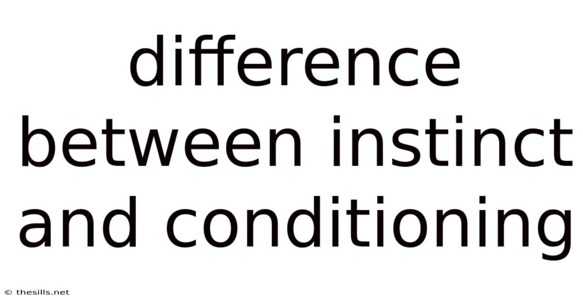 Difference Between Instinct And Conditioning