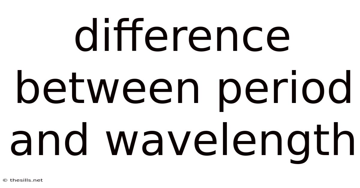 Difference Between Period And Wavelength