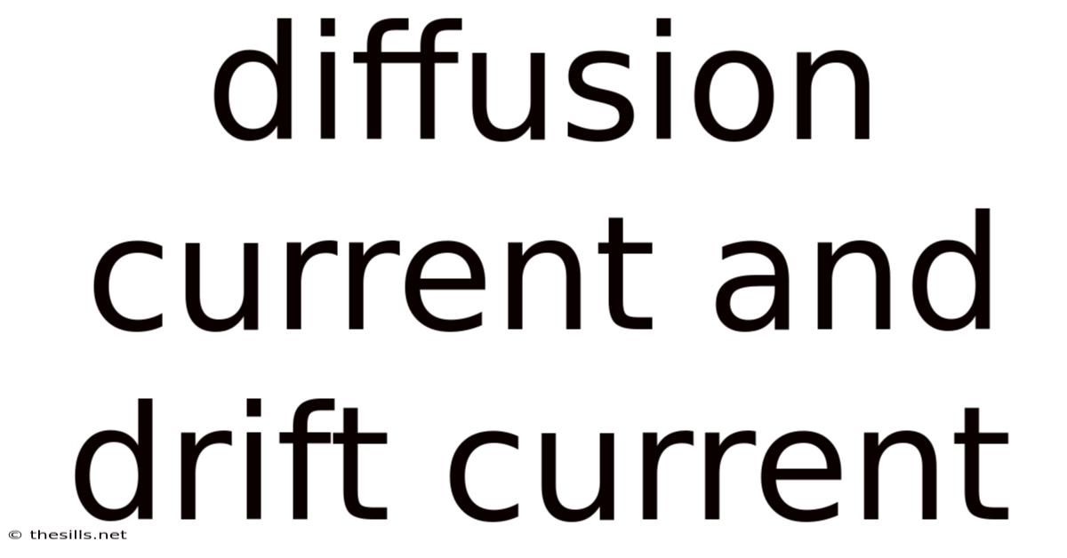 Diffusion Current And Drift Current