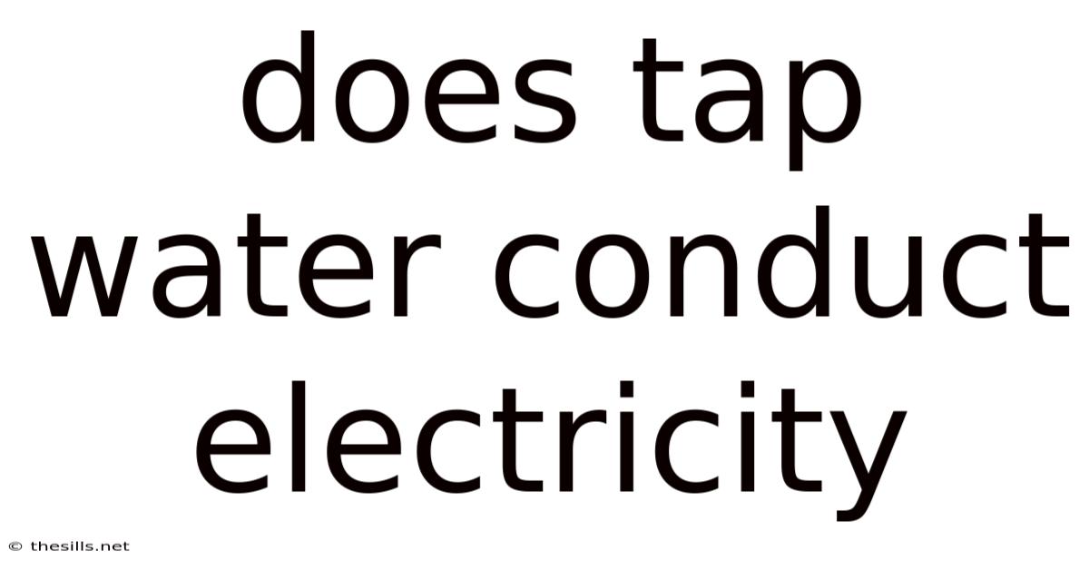 Does Tap Water Conduct Electricity