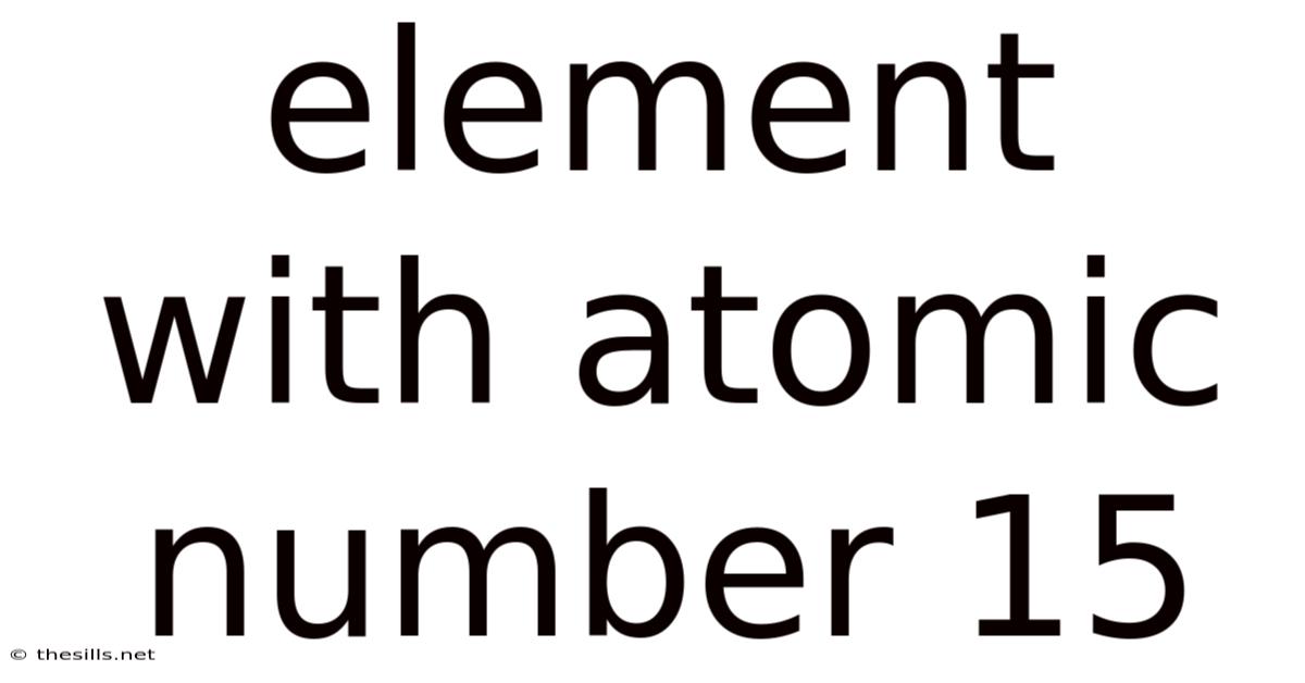 Element With Atomic Number 15