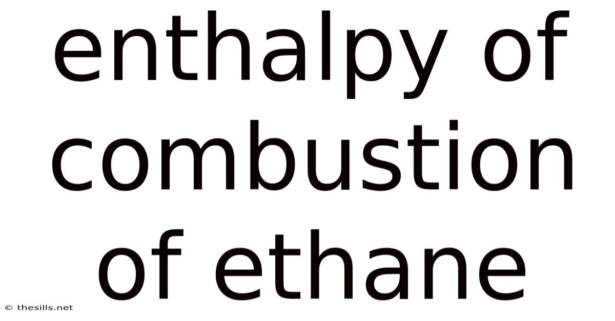 Enthalpy Of Combustion Of Ethane