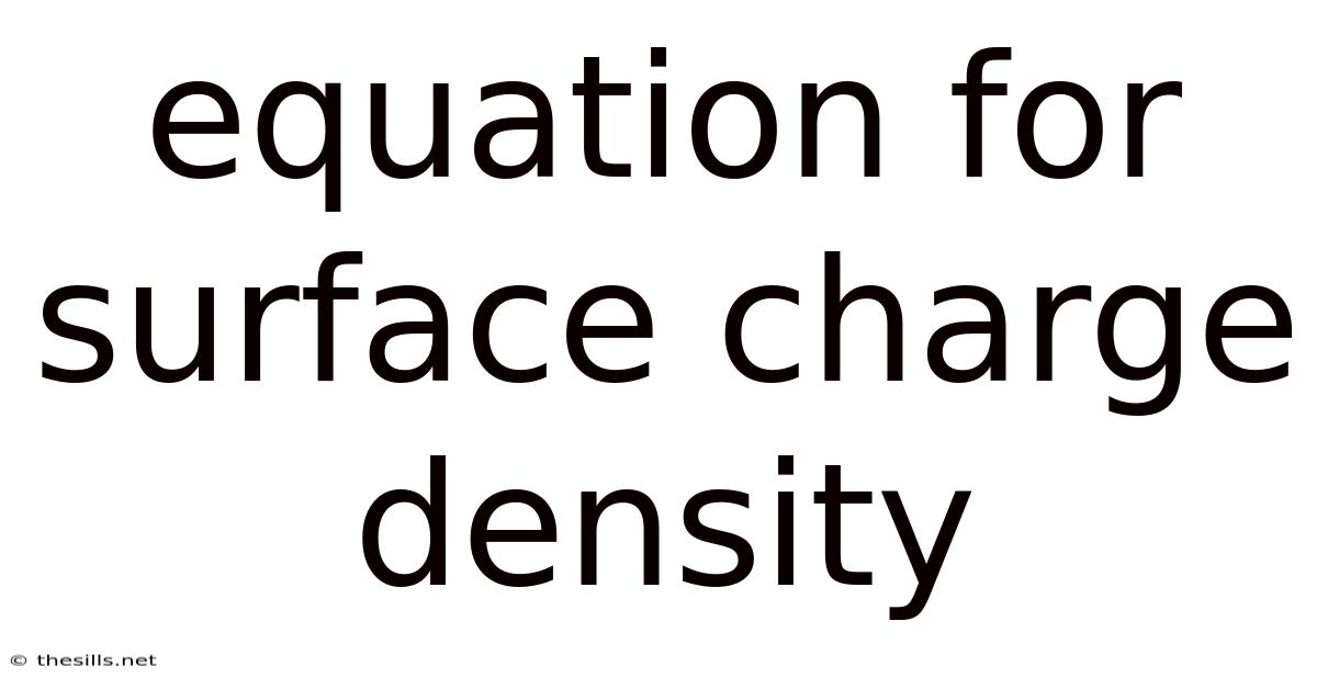 Equation For Surface Charge Density