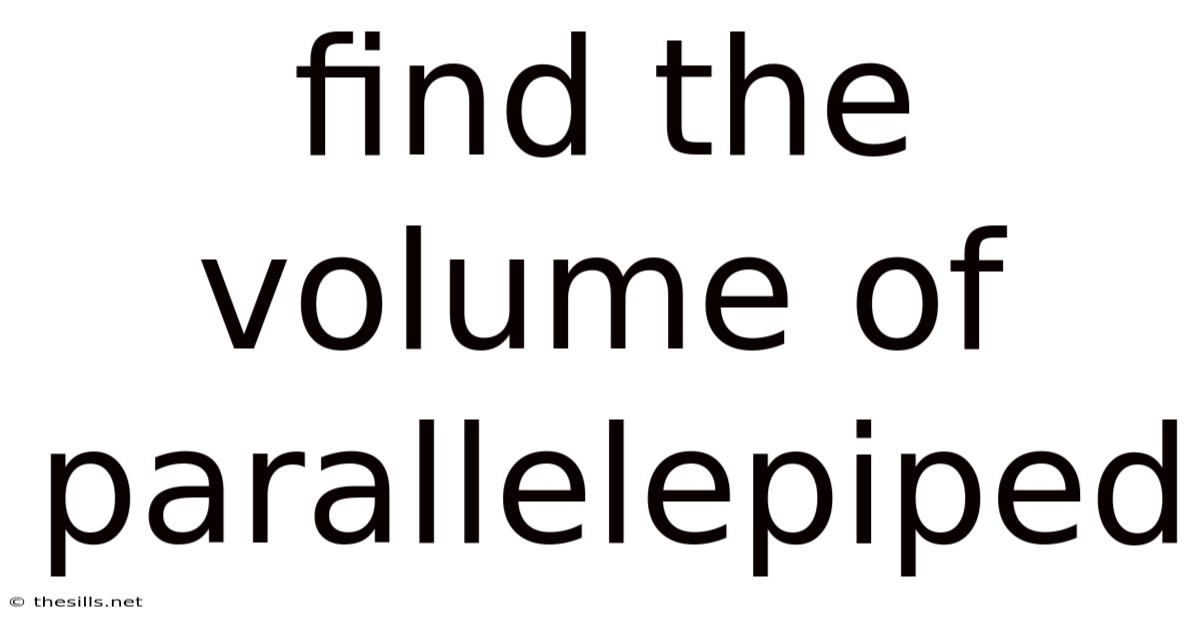 Find The Volume Of Parallelepiped