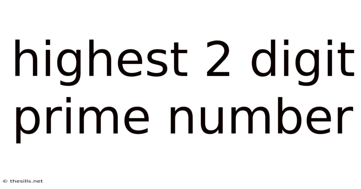 Highest 2 Digit Prime Number