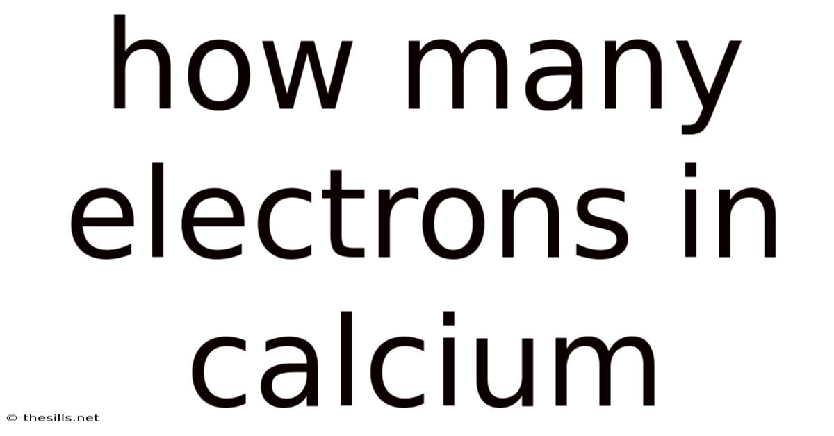 How Many Electrons In Calcium
