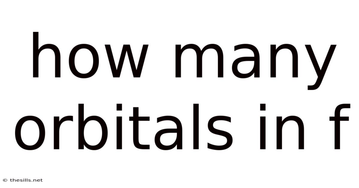 How Many Orbitals In F