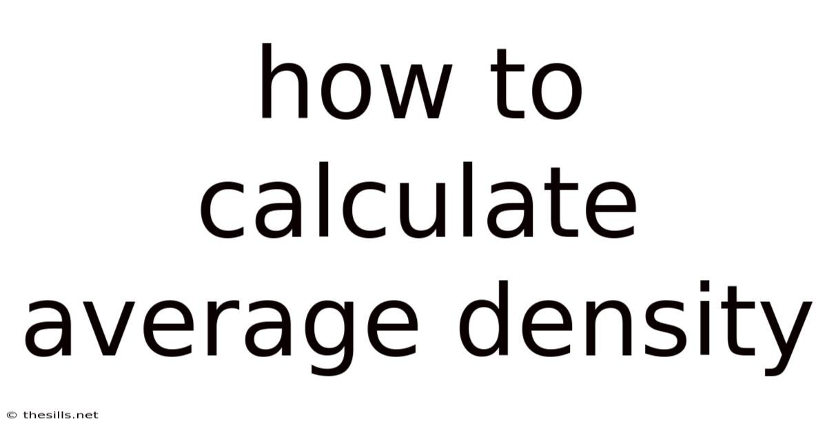 How To Calculate Average Density