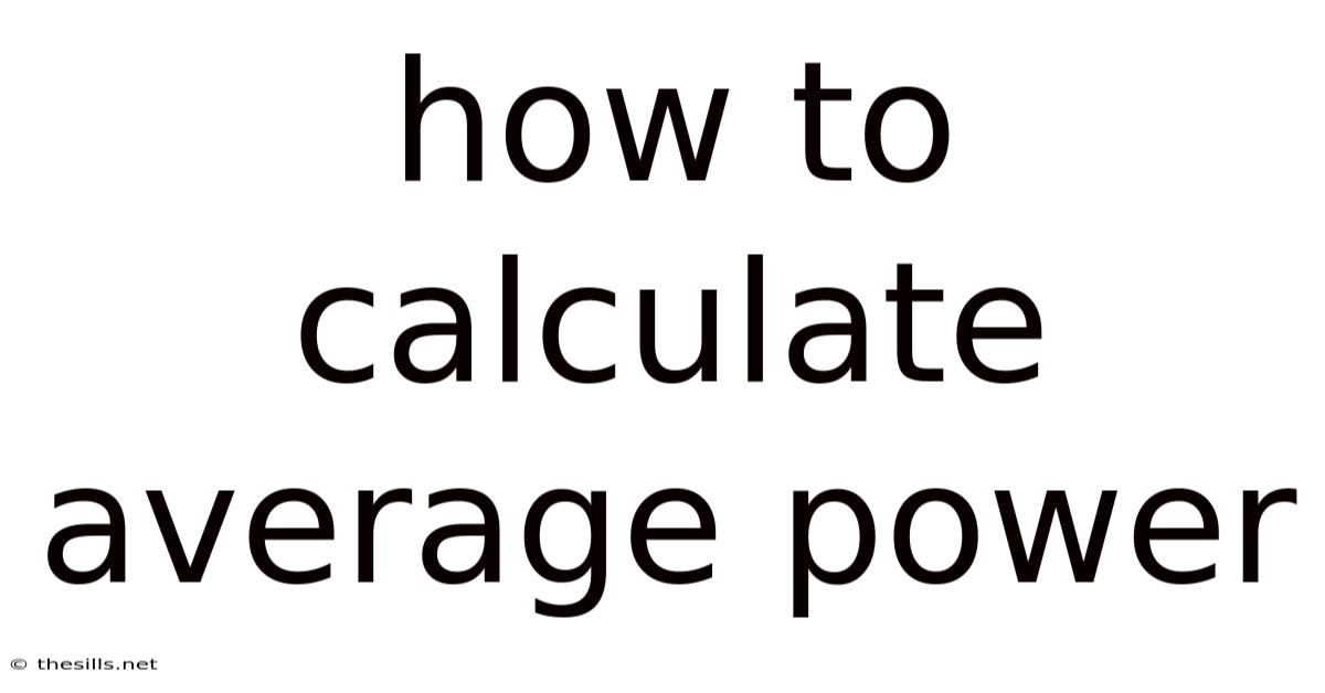 How To Calculate Average Power