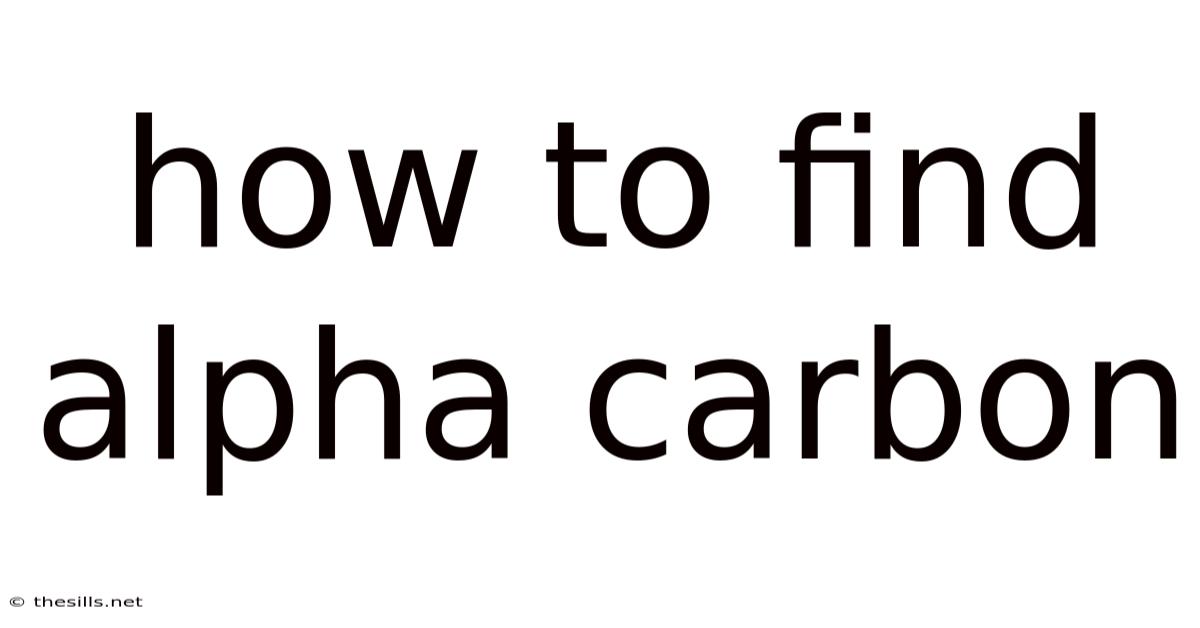 How To Find Alpha Carbon