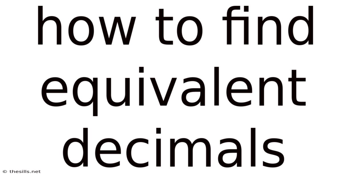 How To Find Equivalent Decimals