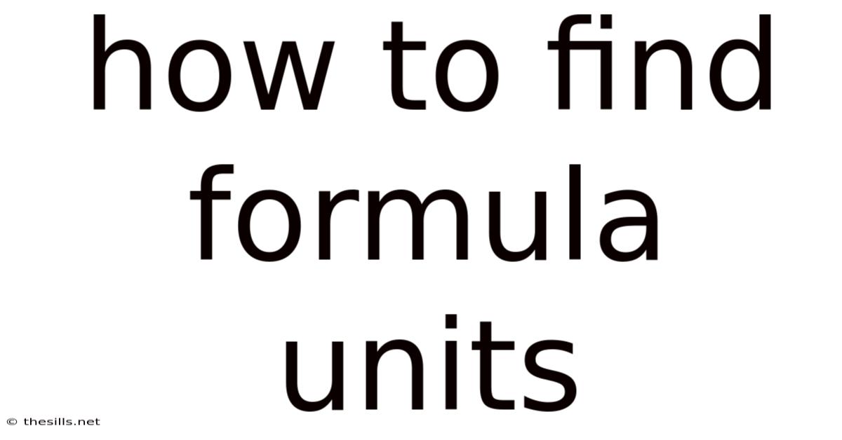 How To Find Formula Units