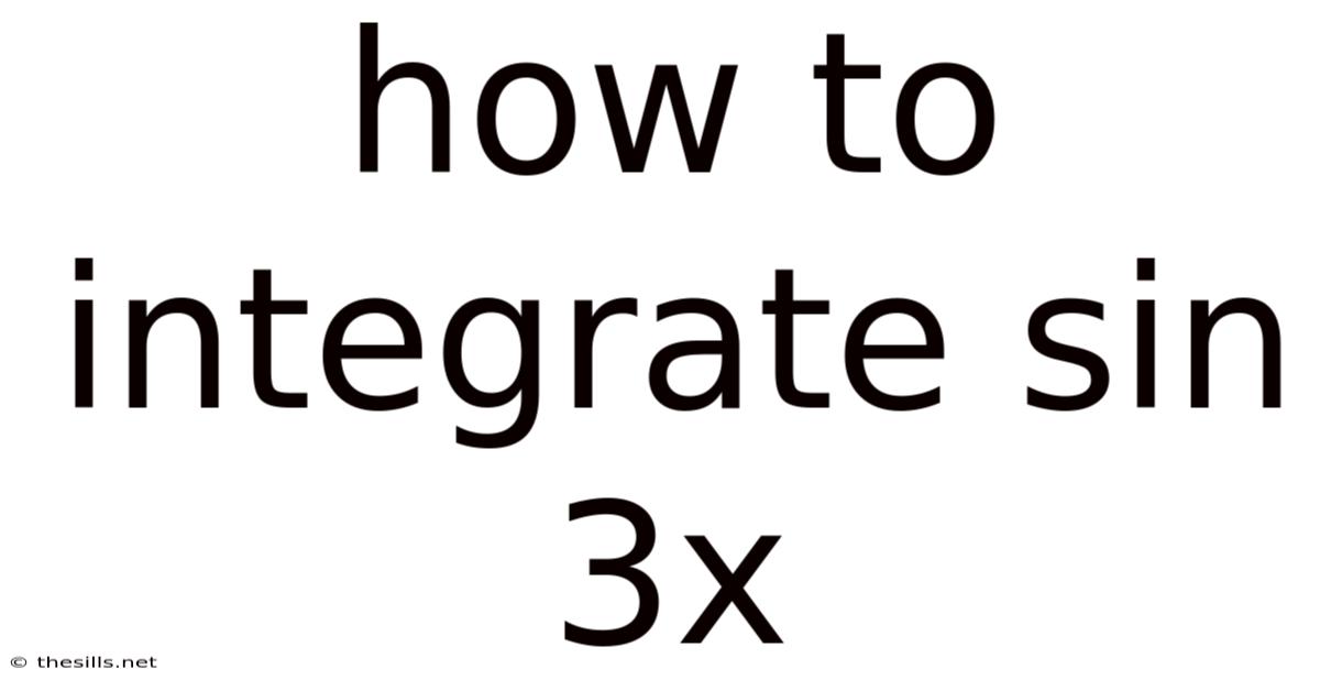 How To Integrate Sin 3x