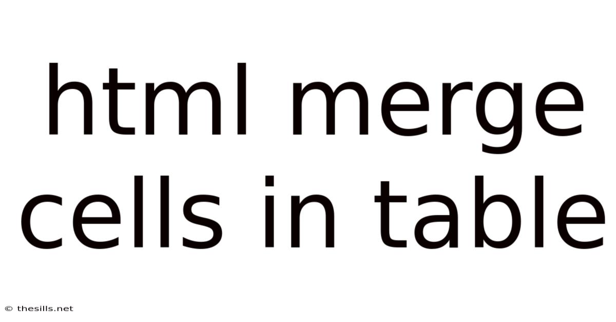 Html Merge Cells In Table